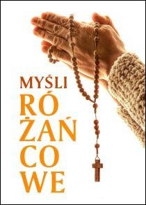 Mysli-rozancowe-ksiazka----,-kategoria-Rozaniec-sw.,-Wydawnictwo-Michalineum,-2024-r.,-oprawa-miekka---67330.jpg