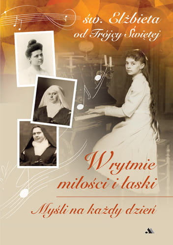 w-rytmie-milosci--i-laski-mysli-na-kazdy-dzien-sw-elzbieta-od-trojcy-swietej_h500px.jpg