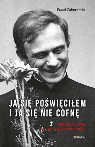 ja-sie-poswiecilem-i-ja-sie-nie-cofne-opowiesc-o.jpg