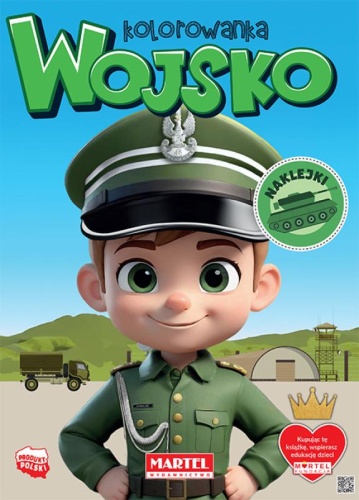Wojsko. Kolorowanka z naklejkami 