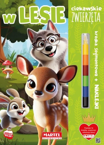 W lesie. Ciekawskie zwierzęta. Kolorowanka z kredką i naklejkami