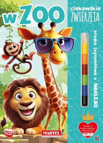 W ZOO. Ciekawskie zwierzęta. Kolorowanka z kredką i naklejkami
