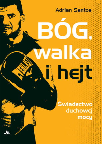 bog-walka-hejt-adrian-santos_h500px.jpg