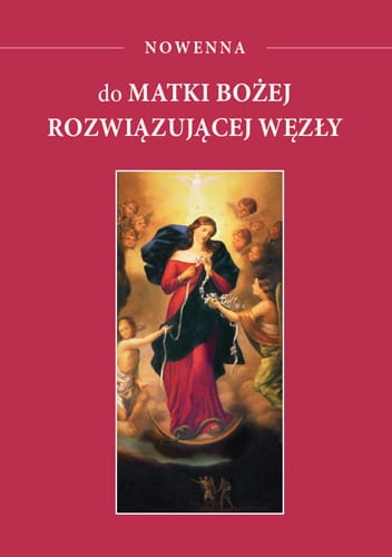Nowenna do Matki Bożej rozwiązującej węzły