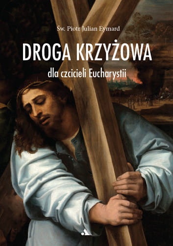 droga-krzyzowa-dla-czcicieli-eucharystii-sw-piotr-julian-eymard_h500px.jpg