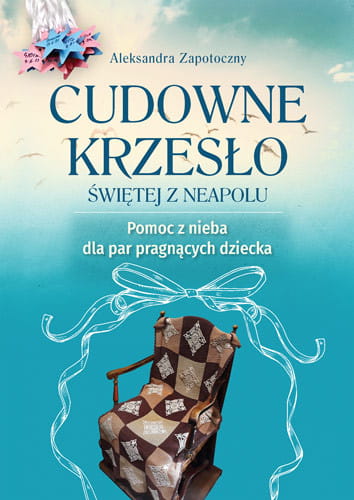 cudowne-krzeslo-swietej-z-neapolu-aleksandra-zapotoczny_h500px.jpg