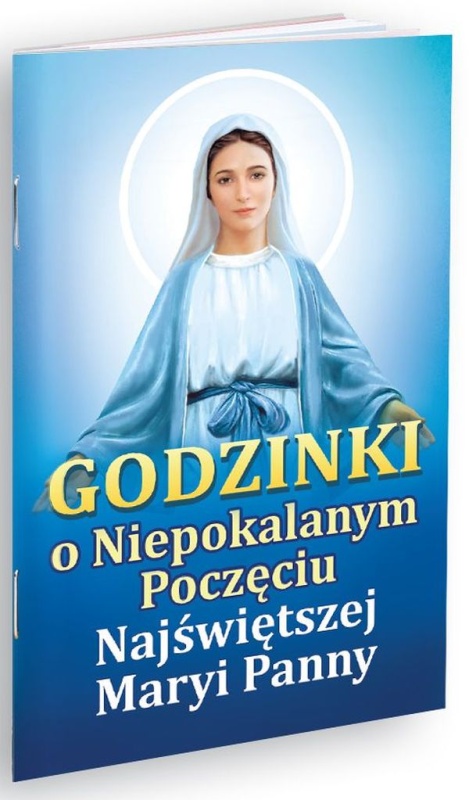 Godzinki o Niepokalanym Poczęciu Najświętszej Maryi Panny