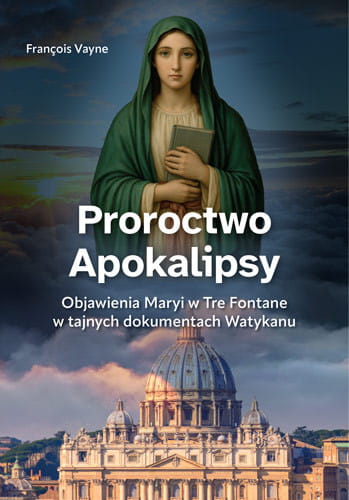 proroctwo-apokalipsy-objawienia-maryi-w-tre-fontane_h500px.jpg