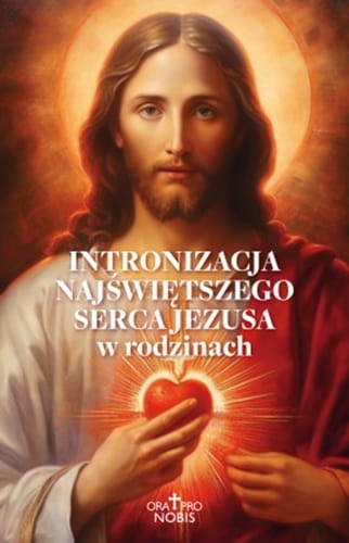 Intronizacja Najświętszego Serca Jezusa w rodzinach 