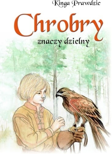 chrobry-znaczy-dzielny,big,1892936.jpg