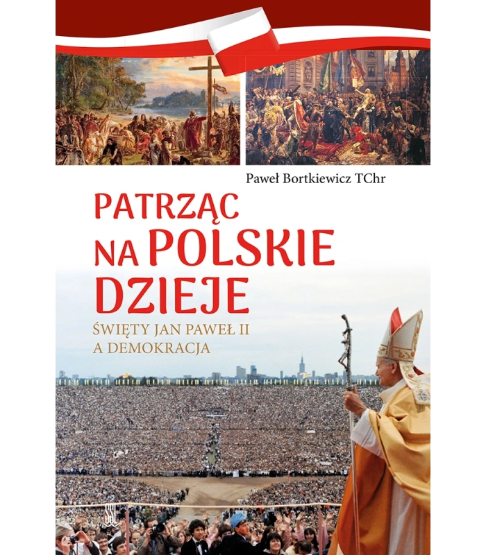Patrzac-na-polskie-dzieje.-Swiety-Jan-Pawel-II-a-demokracja.webp