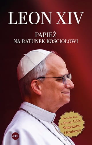 Leon-XIV.-Papiez-na-ratunek-Kosciolowi.jpg