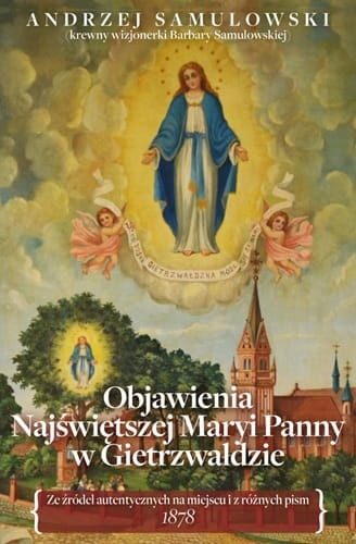 Objawienia Najświętszej Maryi Panny w Gietrzwałdzie