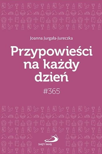 Przypowieści na każdy dzień #365