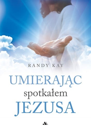 umierajac-spotkalem-jezusa.jpg
