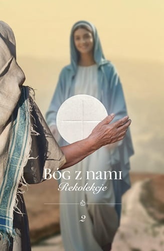 Bóg z nami 2. Rekolekcje