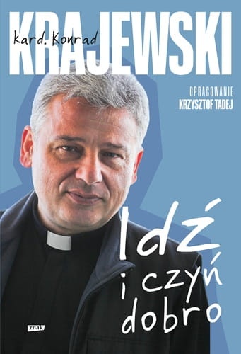Krajewski_Idz_i_czyn_dobro.jpg