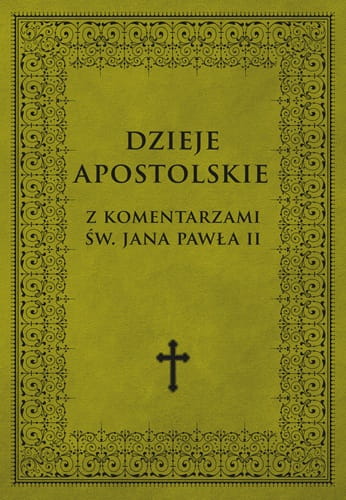 dzieje_apostolskie_z_komentarzami_JP_II_okladka.jpg