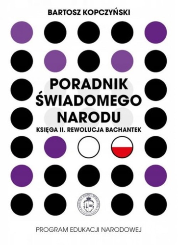 Poradnik świadomego narodu. Księga II. Rewolucja Bahantek