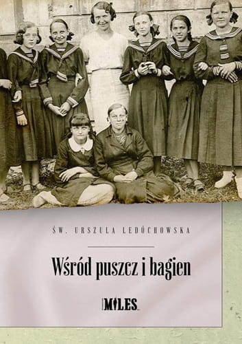 ledochowska_wsrod_puszcz_bagien_okladka.jpg