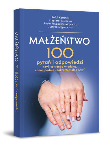 MAŁŻEŃSTWO - 100 pytań i odpowiedzi 