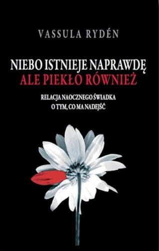 Niebo istnieje naprawdę ale piekło również