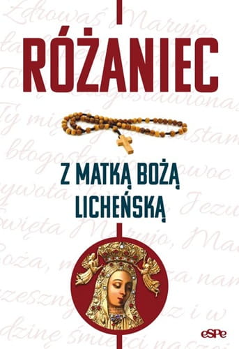 Rozaniec-z-Matka-Boza-Lichenska.jpg