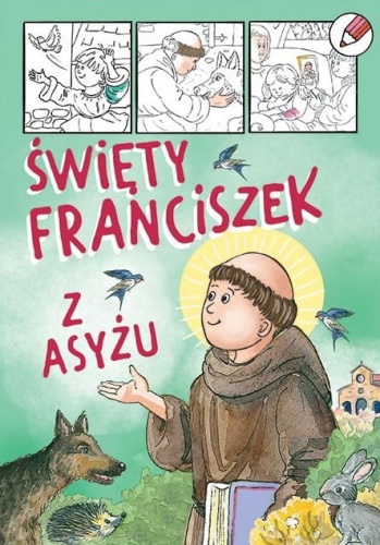 Kolorowanka. Święty Franciszek