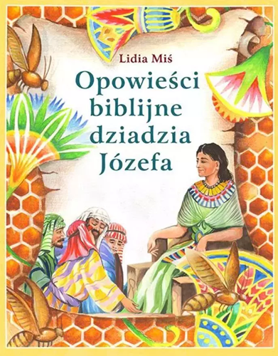 Opowieści biblijne dziadzia Józefa część 1 (żółta)