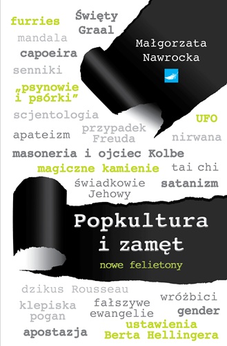 Popkultura i zamęt. Nowe felietony