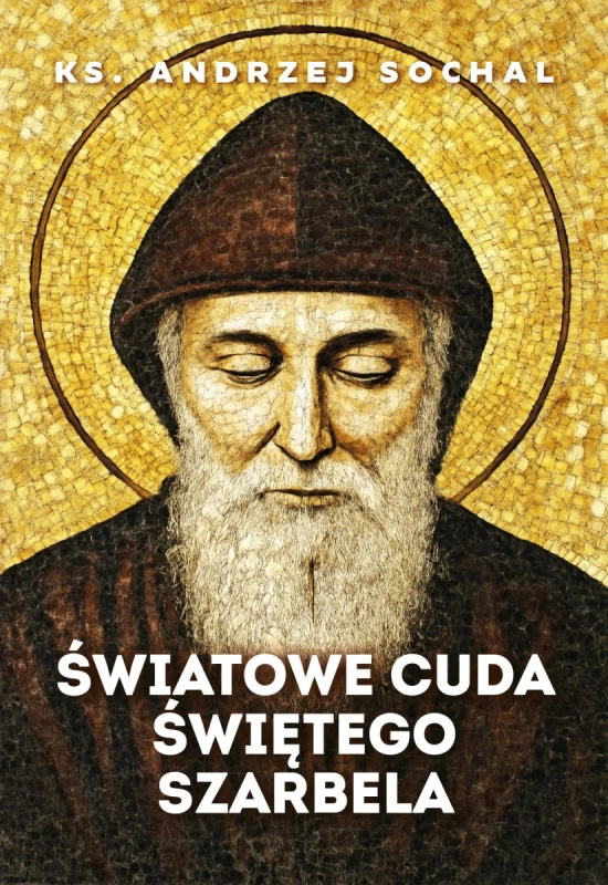 okladka-swiatowe-cuda-swietego-szarbela---w-1200.jpg