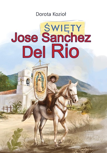 swiety-jose-sanchez-del-rio.jpg