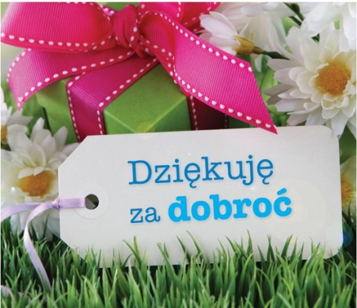 Dziękuję za dobroć. Perełka