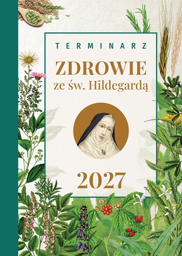 zdrowie-ze-sw-hildegarda-2027-terminarz.jpg