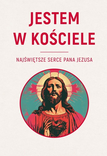 jestem-w-kosciele_serce-jezusa_wybrane1.jpg