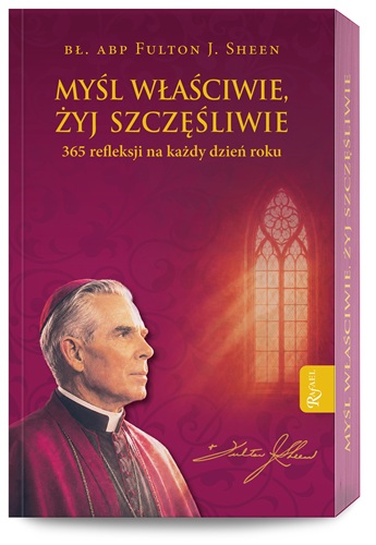 Mysl-wlasciwie-365-Fulton-Sheen_3D_ZB_300dpi.jpg