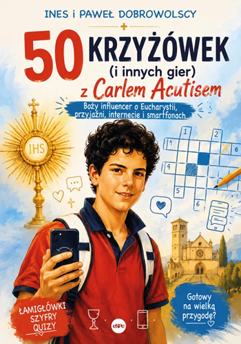 50-krzyzowek-i-innych-gier-z-Carlem-Acutisem-Bozy-influencer-o-Eucharystii,-przyjazni,-internecie-i-smartfonach.png