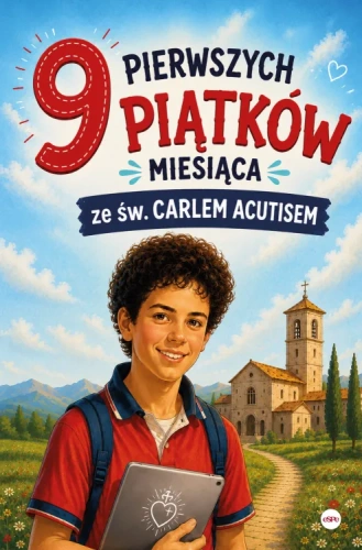 9-pierwszych-piatkow-miesiaca-ze-sw.-Carlem-Acutisem.webp