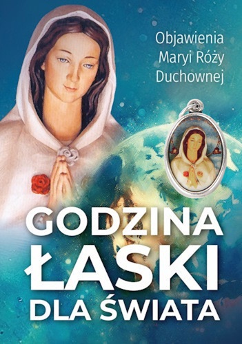 godzina-laski-dla-swiata-objawienia-maryi-rozy-duchownej-modlitewnik.jpg