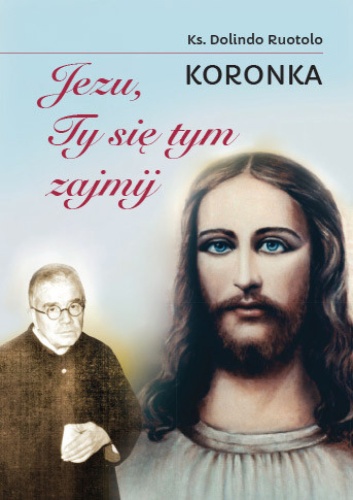koronka-jezu-ty-sie-tym-zajmij-ksiazeczka.jpg