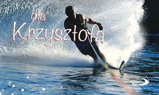 Dla Krzysztofa