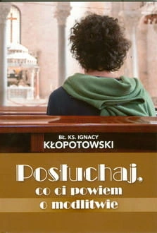 posluchaj co ci powiem o modlitwie małe.jpg