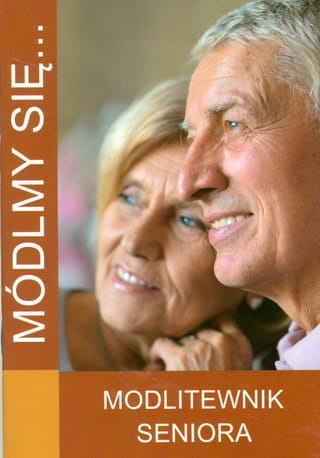 Módlmy się... Modlitewnik seniora