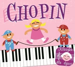 Chopin. Klasyka dla dzieci CD
