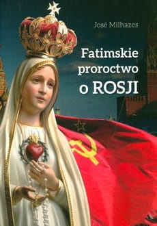 fatimskie proroctwo o rosji.jpg