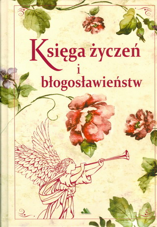 Księga życzeń i błogosławieństw