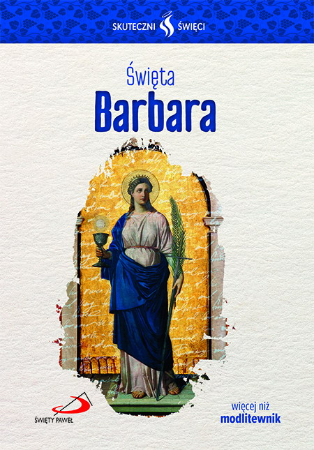 swieta barbara skuteczni swieci.jpg