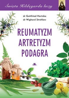 Reumatyzm-artretyzm-podagra-Hildegarda-leczy male.jpg