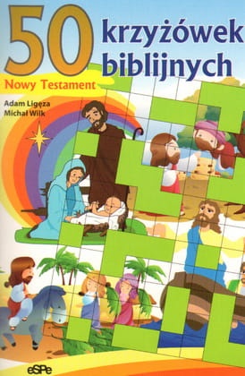 50 krzyżówek biblijnych. Nowy Testament
