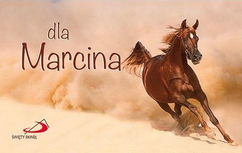 Dla Marcina